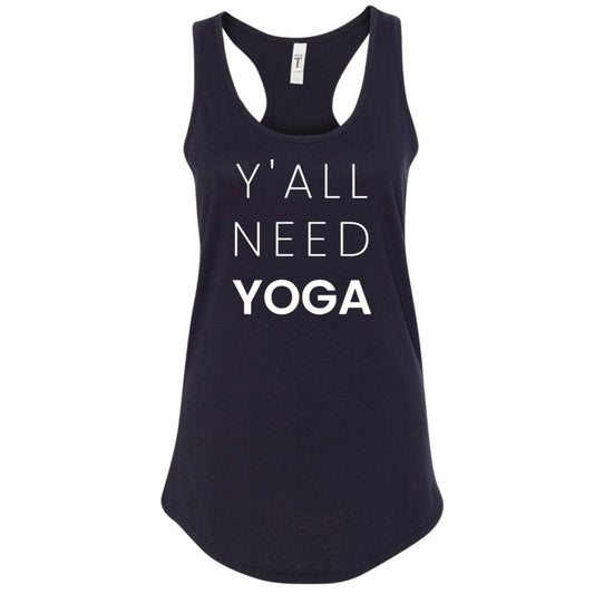 Racerback tank - Y'all Need Yoga